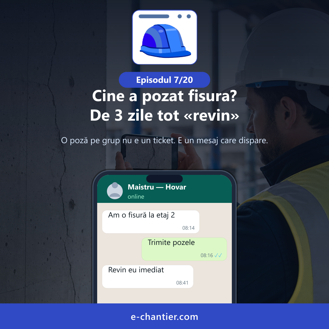 Episodul 7/20 — Probleme pe șantier